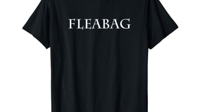 Elevate Your Style: Top Trending Fleabag Official Merchandise